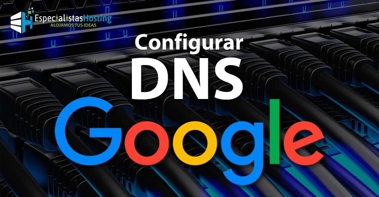 tutorial para configurar dns de google en windows