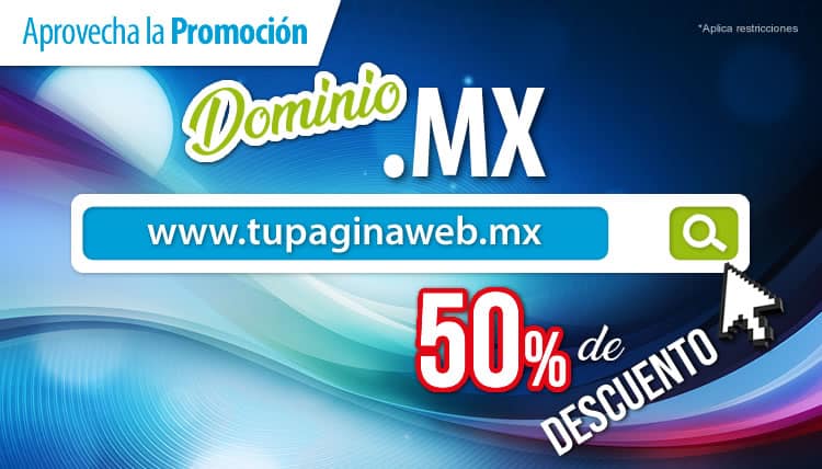 50% de Descuento en Dominios .MX
